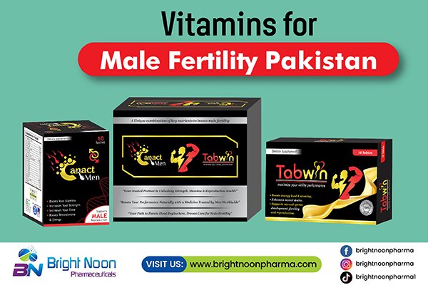 Vitamins for Male Fertility Pakistan