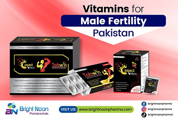 Vitamins for Male Fertility Pakistan